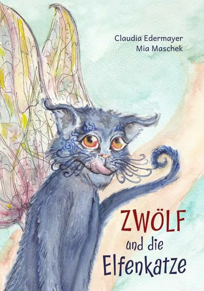 Zwölf und die Elfenkatze