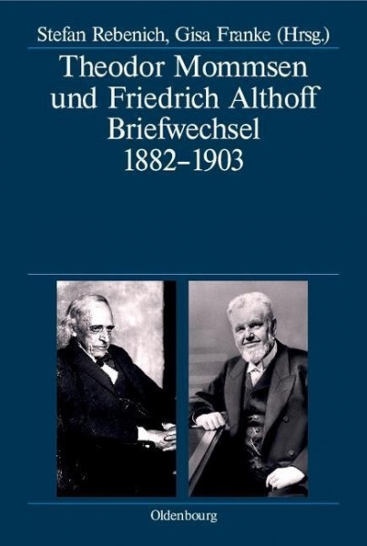 Theodor Mommsen und Friedrich Althoff