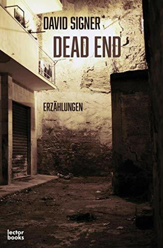 Dead End: Erzählungen