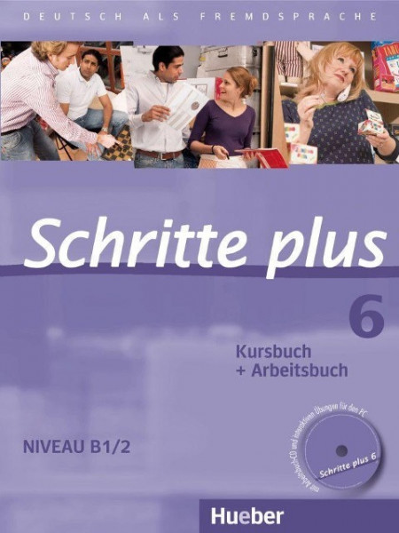Schritte plus 06. Kursbuch + Arbeitsbuch mit Audio-CD zum Arbeitsbuch