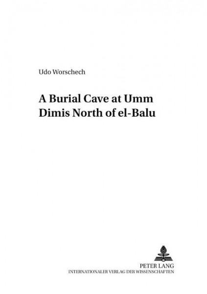 A Burial Cave at Umm Dimis North of el-Balu c