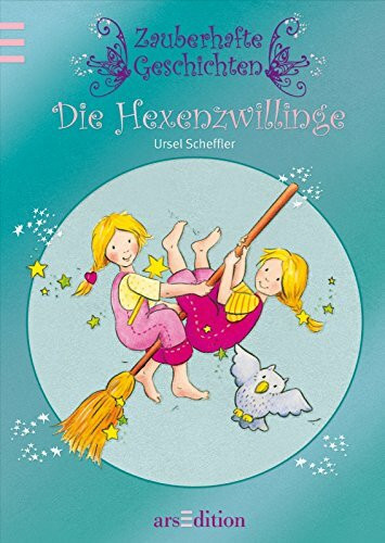 Zauberhafte Geschichten: Die Hexenzwillinge