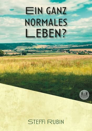 Ein ganz normales Leben?