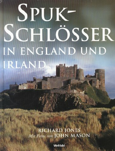 Spukschlösser in England und Irland