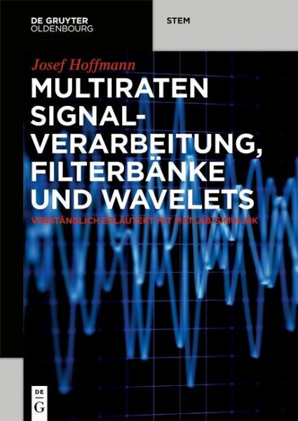 Multiraten Signalverarbeitung, Filterbänke und Wavelets