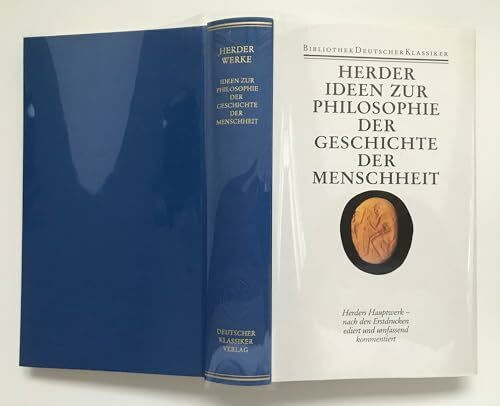 Werke. 10 in 11 Bänden: Band 6: Ideen zur Philosophie der Geschichte der Menschheit