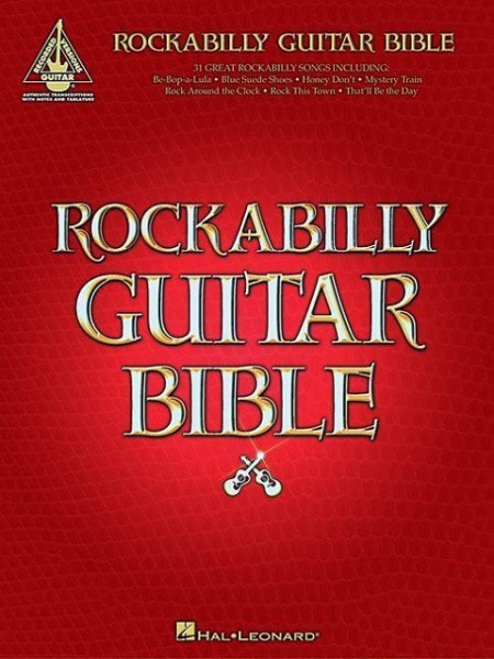 Rockabilly Guitar Bible: 31 Great Rockabilly Songs