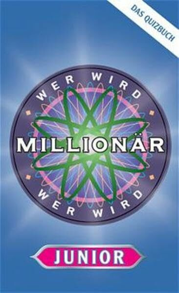 Wer wird Millionär Junior - Das Quizbuch