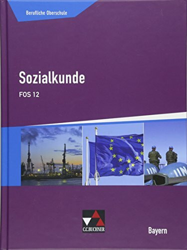 Buchners Sozialkunde Berufliche Oberschule Bayern / Sozialkunde FOS 12
