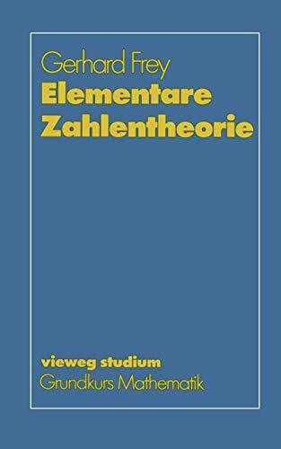Elementare Zahlentheorie (vieweg studium; Grundkurs Mathematik) (German Edition)