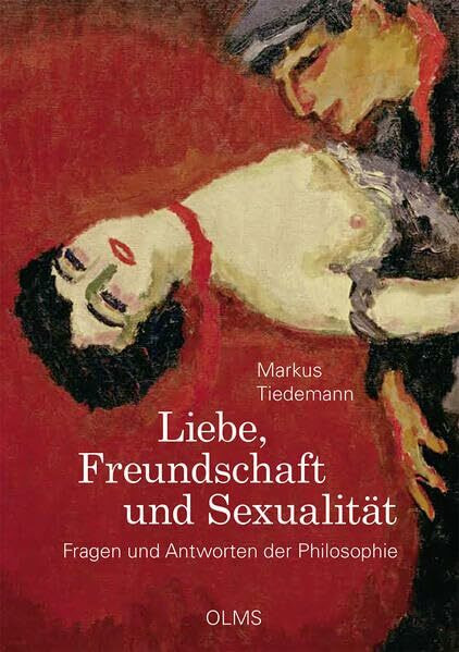 Liebe, Freundschaft und Sexualität: Fragen und Antworten der Philosophie