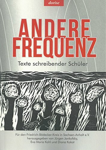 Andere Frequenz: Texte schreibender Schüler