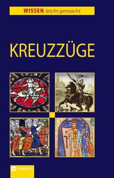 Kreuzzüge (Wissen leicht gemacht)