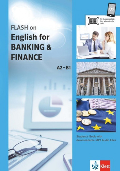 FLASH on Englisch for BANKING & FINANCE A2-B1. Student's Book with downloadable MP3 Audio Files