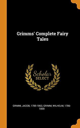 Grimms' Complete Fairy Tales