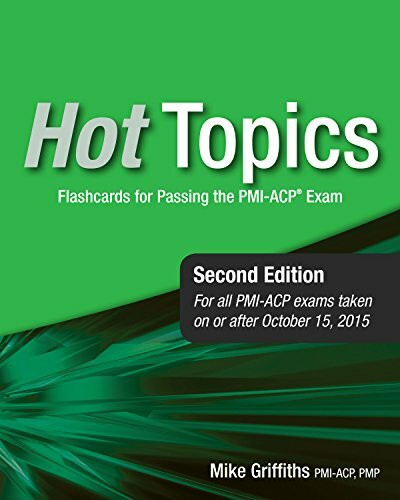 Hot Topics: Flashcards for Passing the Pmi-acp Exam