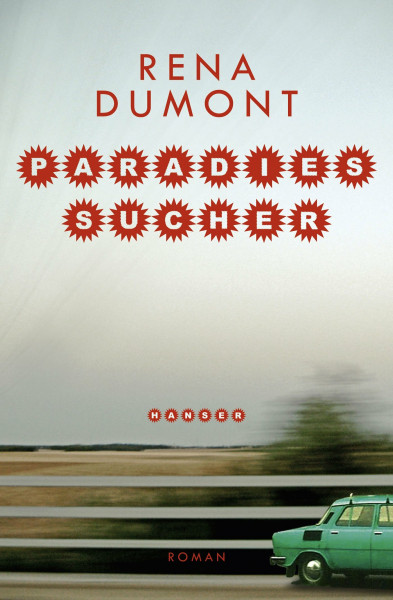 Paradiessucher: Roman