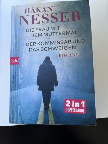 Hakan Nesser Die Frau mit dem Muttermal - Der Kommisar und das Schweigen
