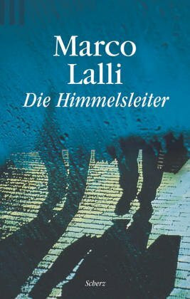 Die Himmelsleiter. Roman
