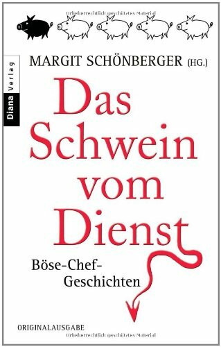 Das Schwein vom Dienst