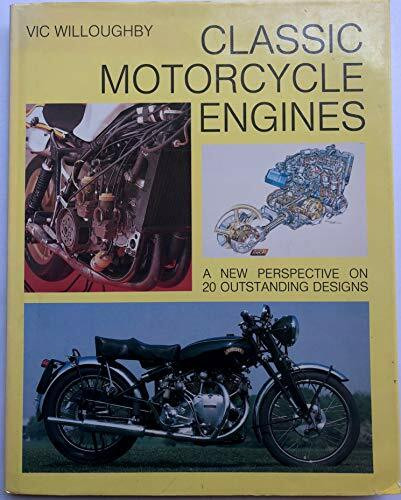 Classic Motorcycle Engines (Motorcycles & Motorcycling)