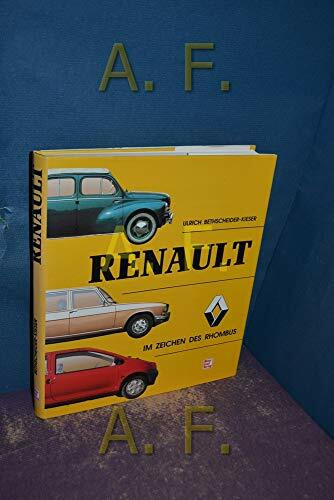 Renault: Im Zeichen des Rhombus: Im Zeichen des Rombus