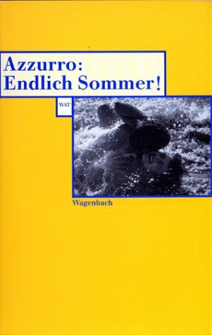 Azzurro: Endlich Sommer!: Erzählungen