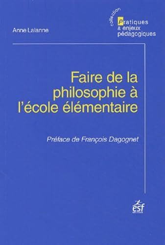 Faire de la philosophie à l'école élémentaire (0000)