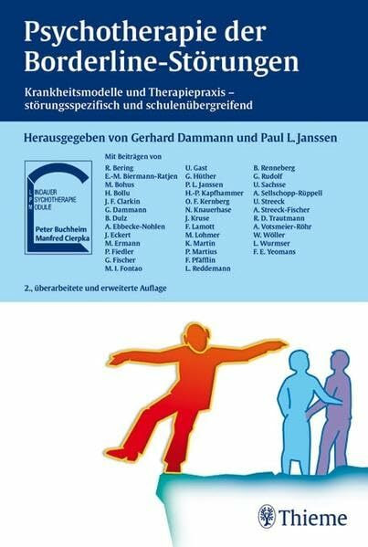Psychotherapie der Borderline-Störungen: Krankheitsmodelle und Therapiepraxis - störungsspezifisch und schulenübergreife: Krankheitsmodelle und ... (Reihe, PSYCHOTHER.-MODULE)