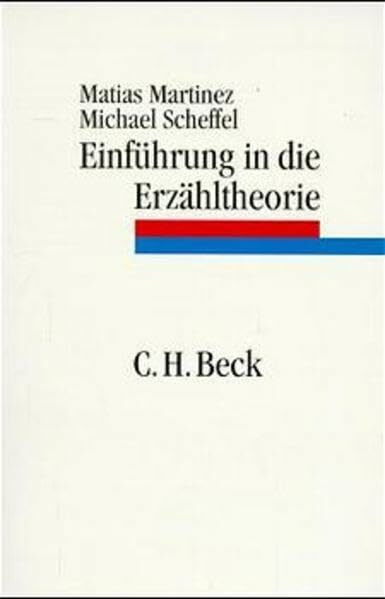 Einführung in die Erzähltheorie (C. H. Beck Studium)