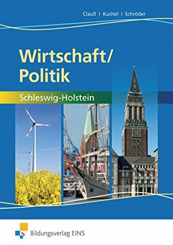 Wirtschaft/Politik / Wirtschaft/Politik für Schleswig-Holstein: Schleswig-Holstein / Schülerband (Wirtschaft/Politik: Schleswig-Holstein)