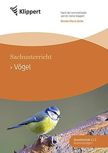 Vögel: Sachunterricht 1/2. Kopiervorlagen (1. und 2. Klasse)