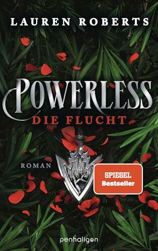 Powerless - Die Flucht: Roman - Die Fortsetzung der epischen Enemies-to-Lovers-Romantasy von BookTok-Sensation Lauren Roberts! (Die Powerless-Trilogie, Band 2)