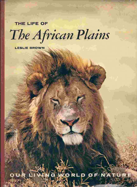 Life of the African Plains (Our living world of nature)