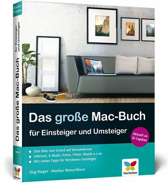 Das große Mac-Buch für Einsteiger und Umsteiger: aktuell zu OS X El Capitan