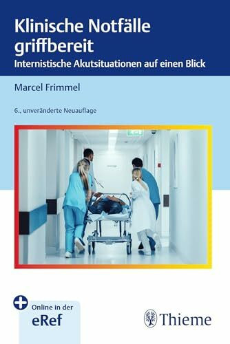 Klinische Notfälle griffbereit: Internistische Akutsituationen auf einen Blick