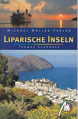 Liparische Inseln: Reisehandbuch mit vielen praktischen Tipps