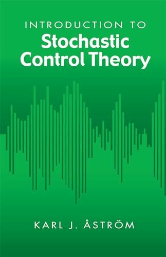 Introduction to Stochastic Control Theory (Dover Books on Electrical Engineering)