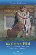 Die Chiron-Fibel