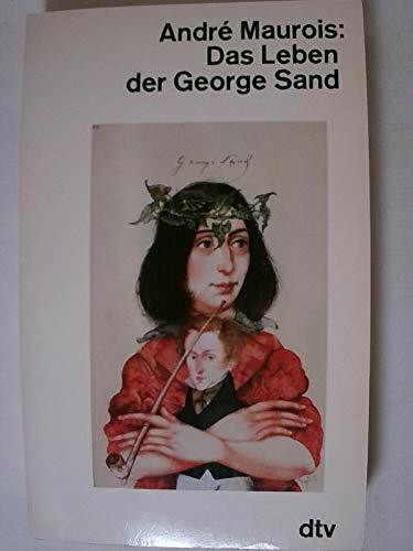 DAS LEBEN DER GEORGE SAND (dtv Literatur)