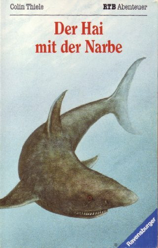 Der Hai mit der Narbe (Ravensburger Taschenbücher)