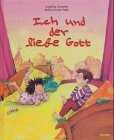 Ich und der liebe Gott