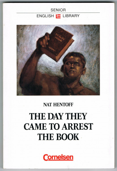 Cornelsen Senior English Library - Fiction: Ab 11. Schuljahr - The Day They Came to Arrest the Book: Textband