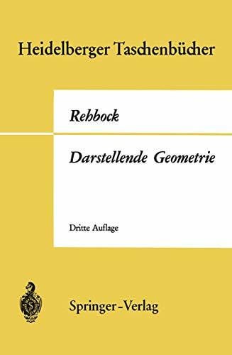 Darstellende Geometrie (Heidelberger Taschenbücher Nr. 64)