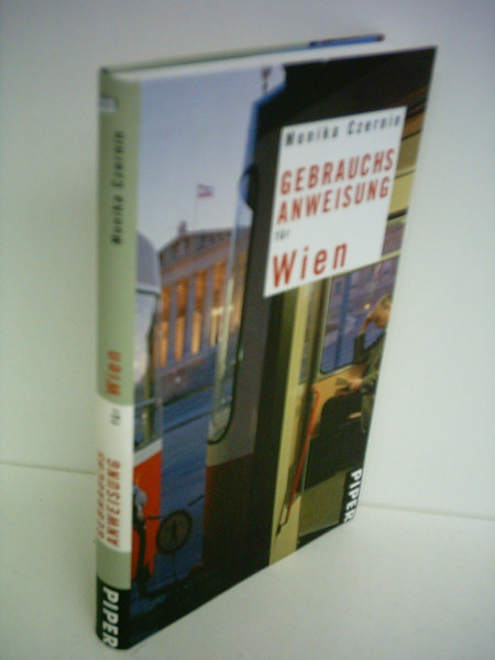 Gebrauchsanweisung für Wien (Piper Taschenbuch, Band 7511)