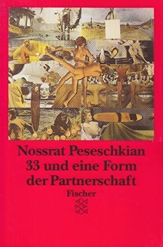 Dreiunddreißig und eine Form der Partnerschaft.