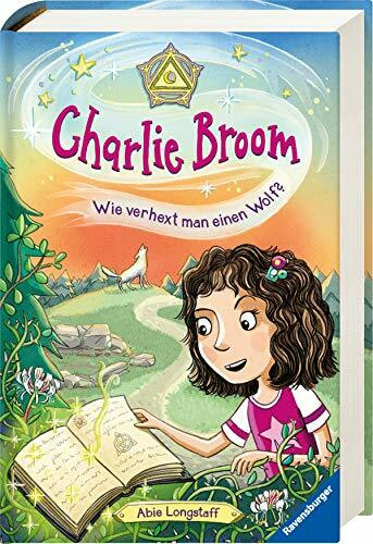 Charlie Broom, Band 2: Wie verhext man einen Wolf? (Charlie Broom, 2)