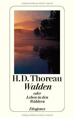 Walden oder Leben in den Wäldern