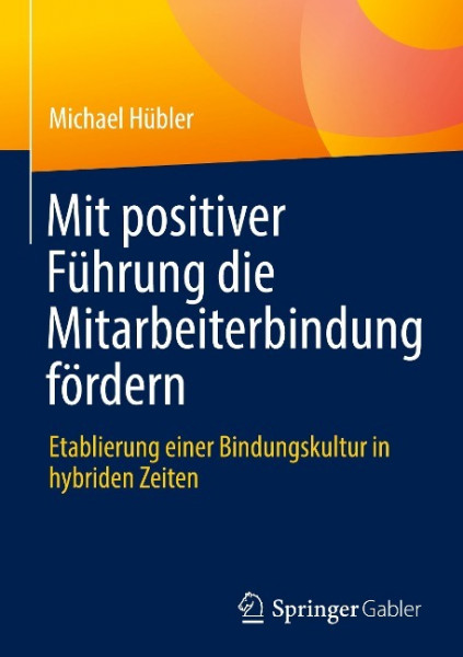 Mit positiver Führung die Mitarbeiterbindung fördern