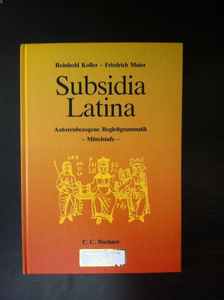 Subsidia Latina / Maier, Subsidia Latina: Autorenbezogene Begleitgrammatik – Mittelstufe